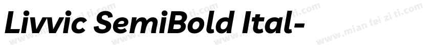 Livvic SemiBold Ital字体转换